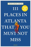 Places in Atlanta That You Must Not Miss