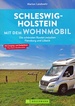 Campergids Mit dem Wohnmobil Schleswig-Holstein | Bruckmann Verlag