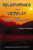 Pelgrimsweg van Vezelay naar St.Jean-pied-de-Port via Bourges