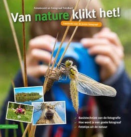 Reisfotografiegids Van nature klikt het! | KNNV Uitgeverij