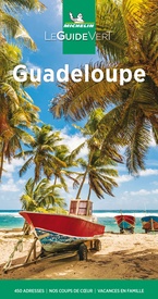 Reisgids Le Guide Vert Guadeloupe | Michelin