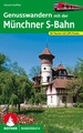 Wandelgids Münchner S-Bahn Genusswandern | Rother Bergverlag