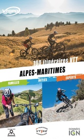 Mountainbikegids Alpes-Maritimes 100 itinéraires VTT | Vtopo