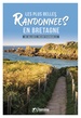 Wandelgids Bretagne plus belles randonnées en Bretagne 40 bal.inc. | Chamina