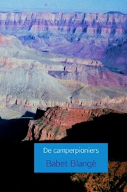 Reisverhaal De camperpioniers | Babet Blangé