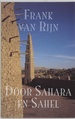 Reisverhaal Door Sahara en Sahel | Frank van Rijn