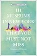 Reisgids 111 places in Museums in New York That You Must Not Miss | Emons