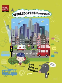 Kinderreisgids Wat & Hoe Wereldsteden ontdekken | Kosmos Uitgevers