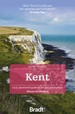 Reisgids Slow Travel Kent | Bradt Travel Guides