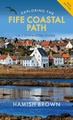 Wandelgids Exploring the Fife Coastal Path | Birlinn