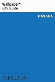 Reisgids Wallpaper* City Guide Havana | Phaidon