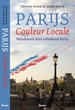 Reisverhaal Parijs, couleur locale | Boom, Berber / Boom, John