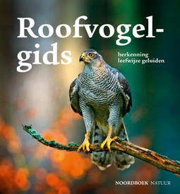 Vogelgids - Natuurgids Roofvogelgids | Uitgeverij Noordboek