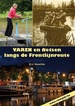 Reisgids Varen en fietsen langs de frontlijnroute | Mens & Cultuur Uitgevers N.V.