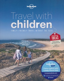 Reishandboek Reizen met Kinderen - Travel with Children | Lonely Planet