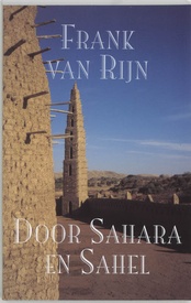 Reisverhaal Door Sahara en Sahel | F. van Rijn