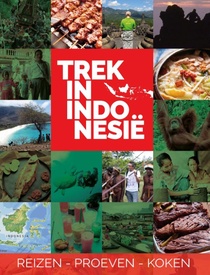 Reisgids - Kookboek Trek in Indonesië | Trek in Indonesie