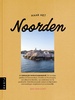 Reisverhaal - Reisgids Naar het noorden | Bas van Oort