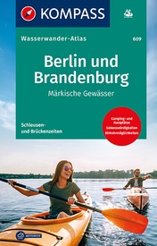 Waterkaart - Kanogids - Vaargids 609 Wasserwanderatlas Berlin und Brandenburg | Kompass