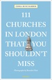 Reisgids 111 places in Churches in London That You Shouldn't Miss | Emons