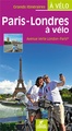 Fietsgids Paris - Londre a velo, Parijs - Londen | Chamina