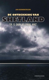 Reisverhaal De ontdekking van Shetland | Jan Bommerson