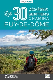 Wandelgids Puy-de-Dôme 30 plus beaux sentiers à pied | Chamina