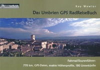 Das Umbrien GPS RadReiseBuch - Umbrië