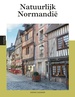 Reisgids Natuurlijk Normandië | Edicola