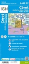 Wandelkaart - Topografische kaart 2449OT Céret, Amélie-les-Bains-Palalda, Vallée du Tech | IGN - Institut Géographique National