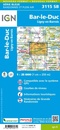 Wandelkaart - Topografische kaart 3115SB Bar-le-Duc | IGN - Institut Géographique National