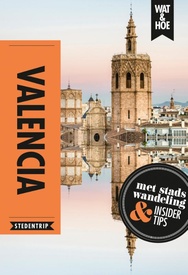 Reisgids Wat & Hoe Reisgids Valencia | Kosmos Uitgevers