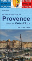 Mit dem Wohnmobil in die Provence / Côte d' Azur (Ost)