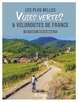 Les plus belles voies vertes & véloroutes de France