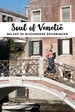 Reisgids Soul of Venetië | Jonglez Publishing