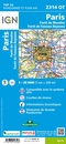 Stadsplattegrond - Topografische kaart - Wandelkaart 2314OT Paris | IGN - Institut Géographique National
