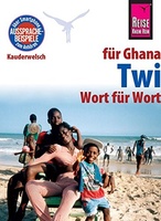 Twi für Ghana – Wort für Wort