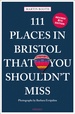 Reisgids 111 places in Places in Bristol That You Shouldn't Miss | Emons