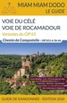 Wandelgids - Pelgrimsroute Miam Miam Dodo Variantes Rocamadour-Célé | Les Editions du Vieux Crayon
