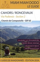 Section 2 Cahors - Ronceveaux GR65 Via Podiensis | 2024
