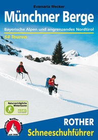 Sneeuwschoenwandelgids Schneeschuhführer Münchner Berge | Rother Bergverlag