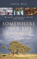 Reisverhaal Somewhere Over the Rainbow - Travels in South Africa | Gavin Bell