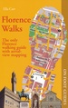 Wandelgids Florence Walks | Duncan