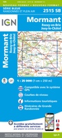 Mormant, Rozay-en-Brie, Jouy-le-Châtel