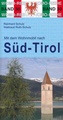 Campergids 30 Mit dem Wohnmobil nach Süd-Tirol - Zuid Tirol - Dolomieten | WOMO verlag