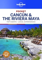Cancun & the Riviera Maya